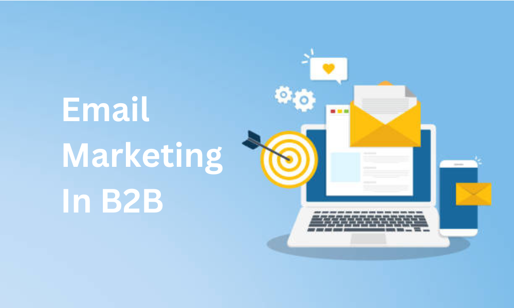 Email marketing in B2B