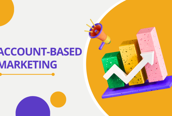 Account-Based Marketing (ABM): A Game-Changer in B2B Lead Generation