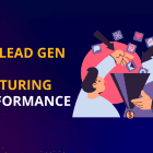 Evaluating Your B2B Lead Gen and Nurturing Performance